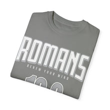 Load image into Gallery viewer, Romans 12:2 Unisex Garment-Dyed T-Shirt - Soft & Stylish Casual Wear