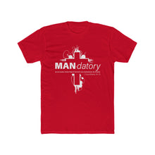 Load image into Gallery viewer, "Man-datory" Cotton Crew Tee