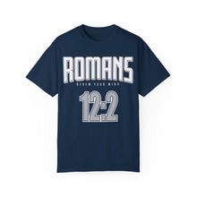Load image into Gallery viewer, Romans 12:2 Unisex Garment-Dyed T-Shirt - Soft & Stylish Casual Wear