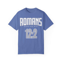 Load image into Gallery viewer, Romans 12:2 Unisex Garment-Dyed T-Shirt - Soft &amp; Stylish Casual Wear
