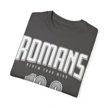Load image into Gallery viewer, Romans 12:2 Unisex Garment-Dyed T-Shirt - Soft &amp; Stylish Casual Wear
